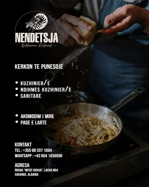 Restorant “Nëndetsja” kërkon Kuzhinier/e, Ndihmës Kuzhinier/e dhe Sanitare