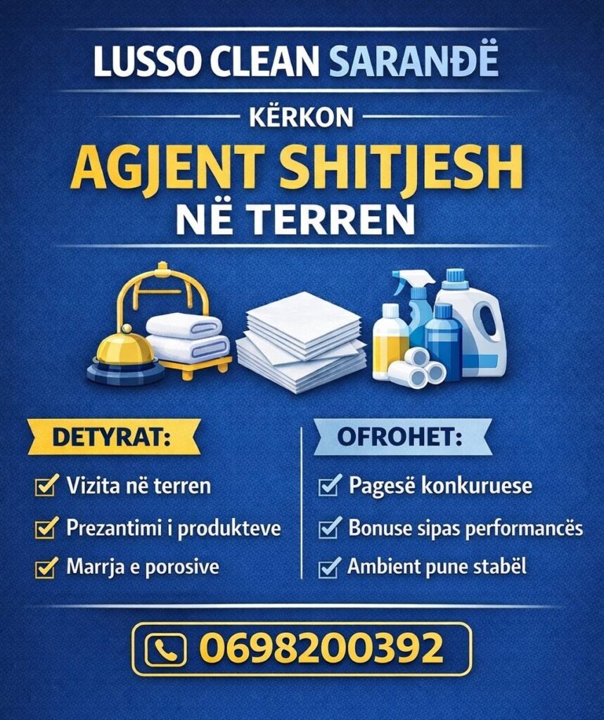 LUSSO CLEAN SARANDË KËRKON AGJENT SHITJESH NË TERREN