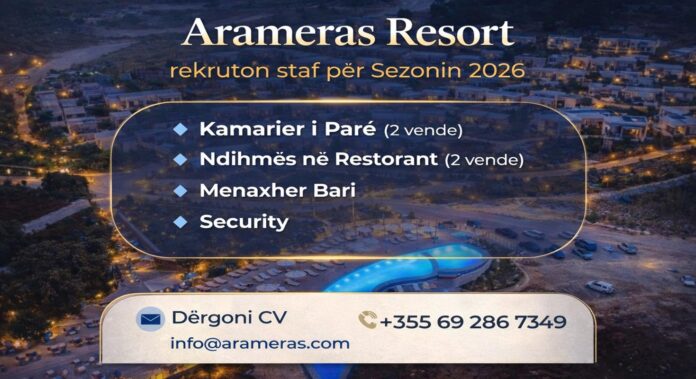 ARAMERAS RESORT në Ksamil kërkon staf për sezonin 2026
