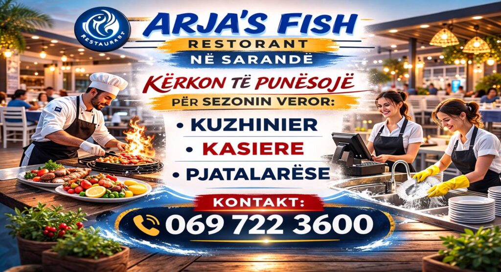 Arja’s Fish Restorant në Sarandë kërkon të punësojë për sezonin veror