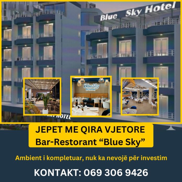 Jepet me qira vjetore Bar – Restorant “Blue Sky” në një nga zonat më të frekuentuara në Sarandë, funksional gjatë gjithë vitit