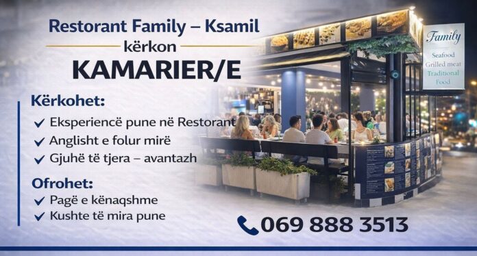 Restorant FAMILY Ksamil Restorant Family në Ksamil kërkon të punësojë Kamarier/e