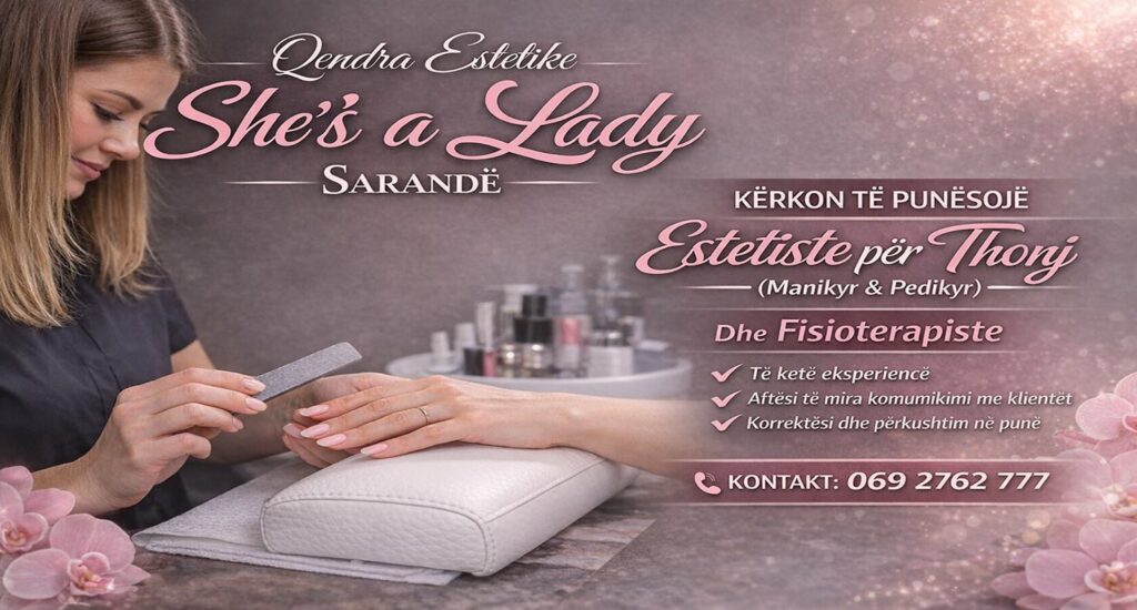 Qendra Estetike “She’s a Lady” – Sarandë
