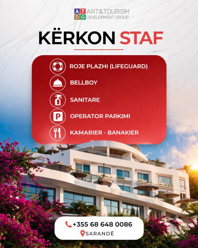 Art & Tourism Development Group kërkon të punësojë staf për sezonin në Sarandë