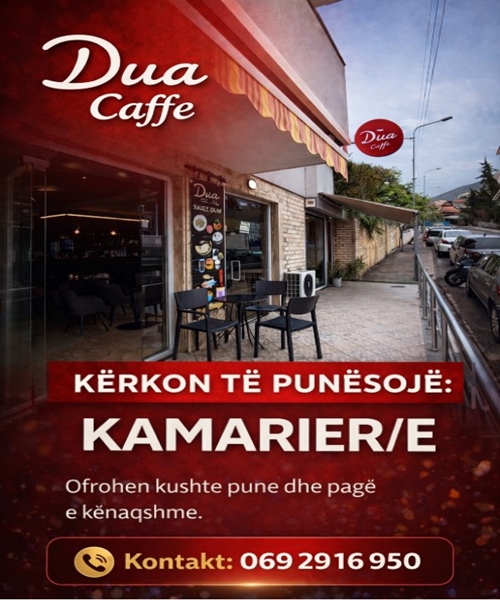 DUA Caffe në Sarandë kërkon të punësojë Kamarier/e