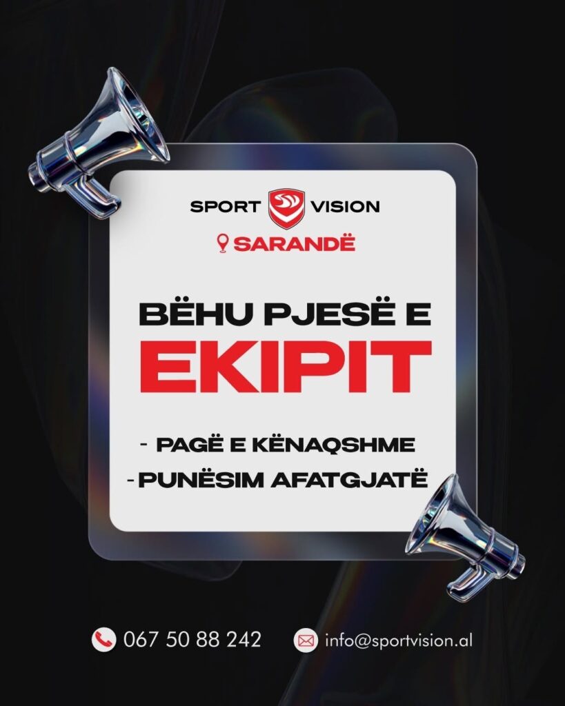 SPORT VISION ALBANIA kërkon Shitëse për dyqanin në Sarandë