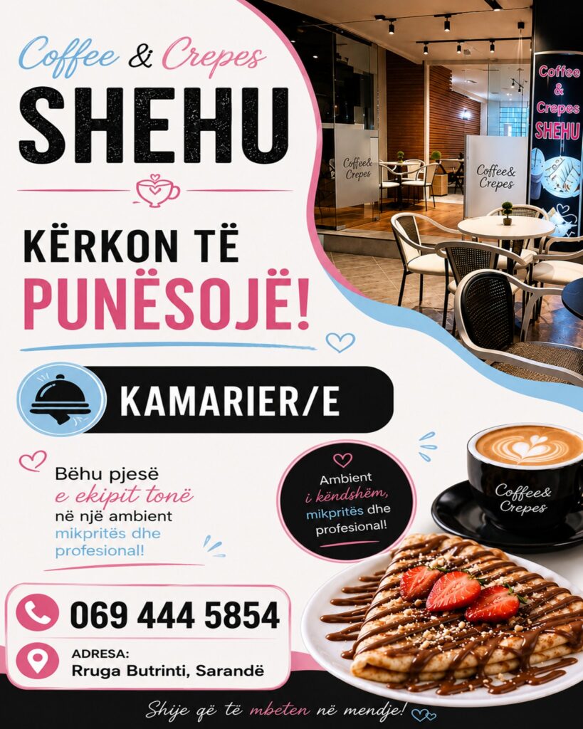 Coffee & Crepes SHEHU kërkon të punësojë Kamarier