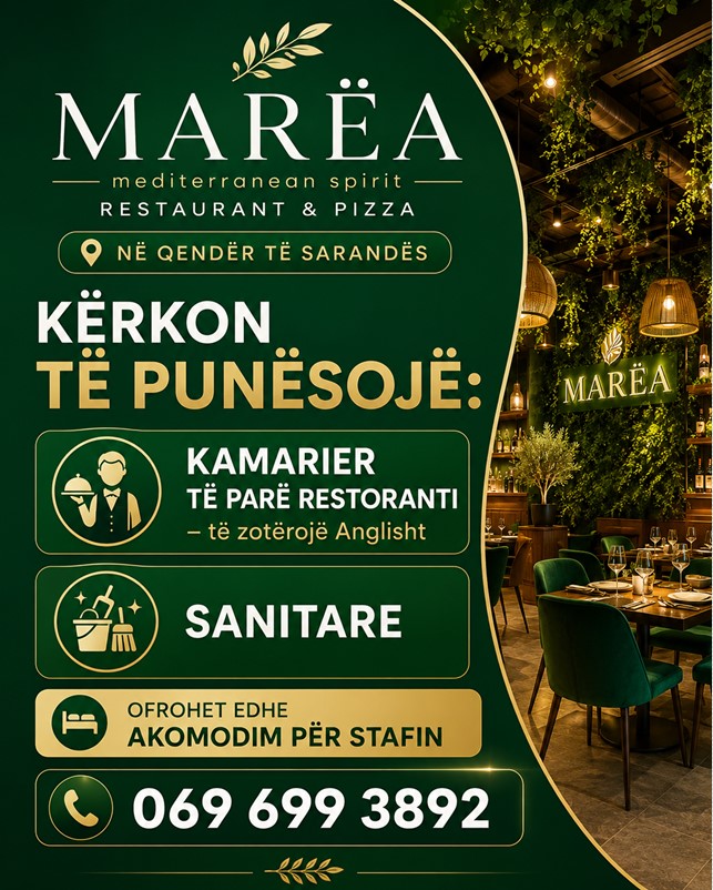 Restorant ‘MAREA' në Sarandë kërkon Kamarier të parë dhe Sanitare