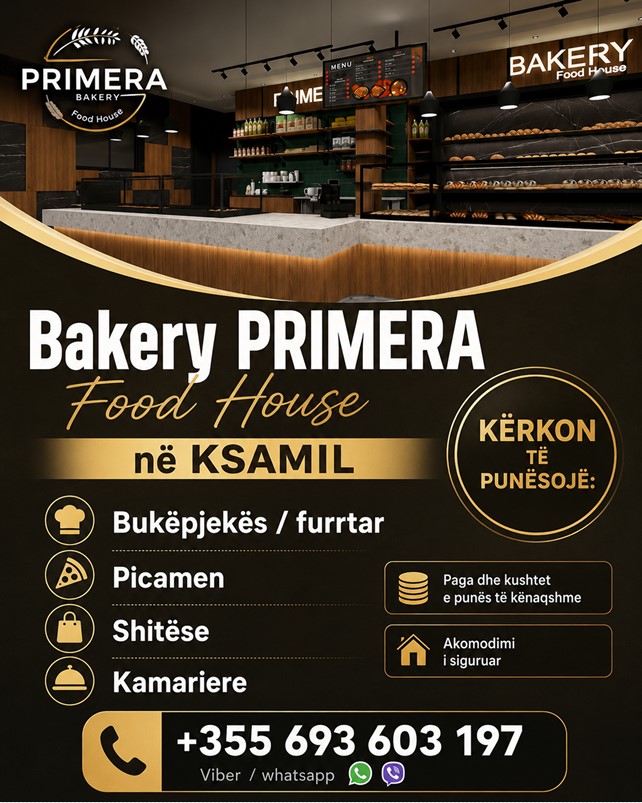 Bakery PRIMERA Food House në Ksamil kërkon të punësojë staf