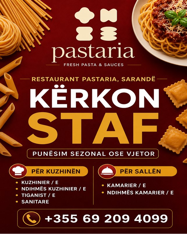 Restorant Pastaria – Sarandë kërkon të zgjerojë ekipin
