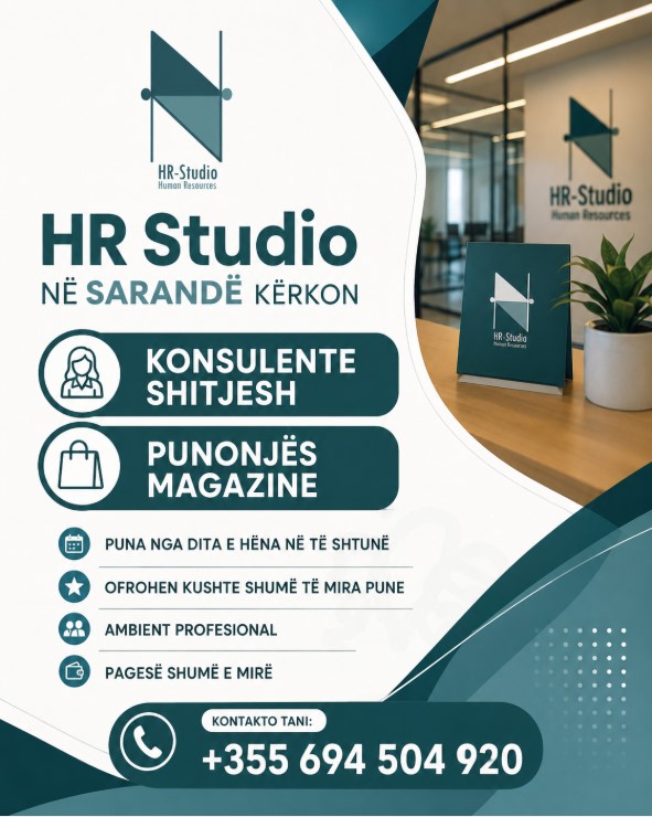 HR Studio në Sarandë kërkon Konsulente shitjesh dhe Punonjës Magazine