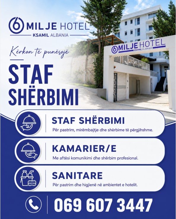 Hotel 6 Milje në Ksamil kërkon të punësojë personel