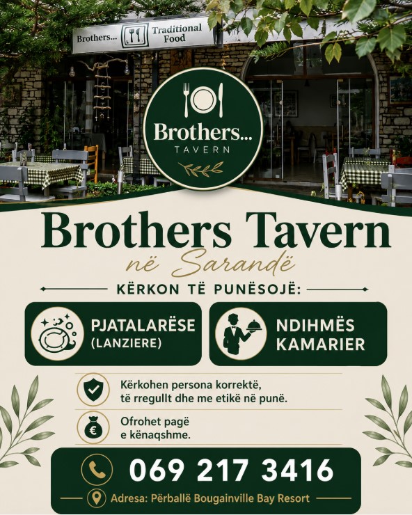 Taverna Brothers në Sarandë kërkon Pjatalarëse dhe Ndihmës Kamarier