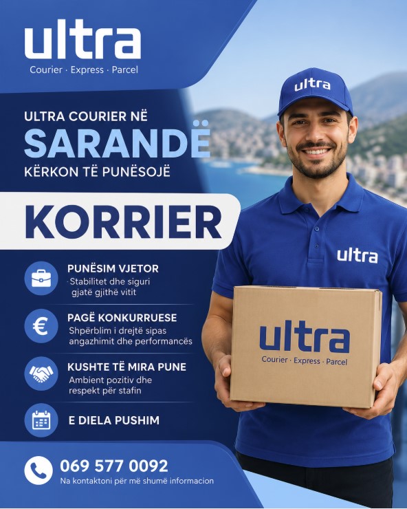 Ultra Courier Sarande kërkon të punësojë Korrier. Punësim vjetor, e Diela pushim